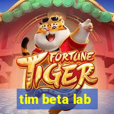 tim beta lab